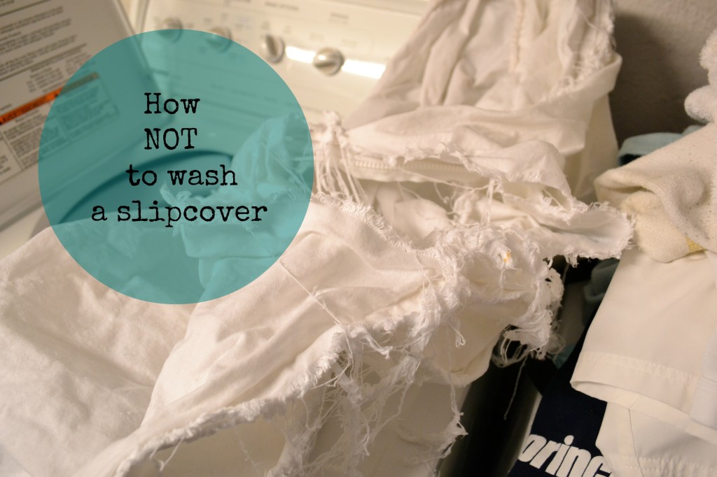 How NOT to wash a slipcover